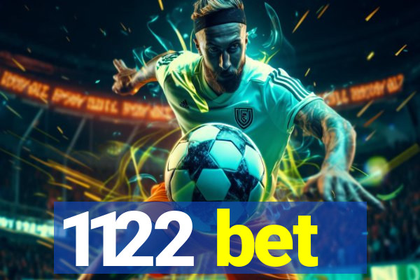 1122 bet